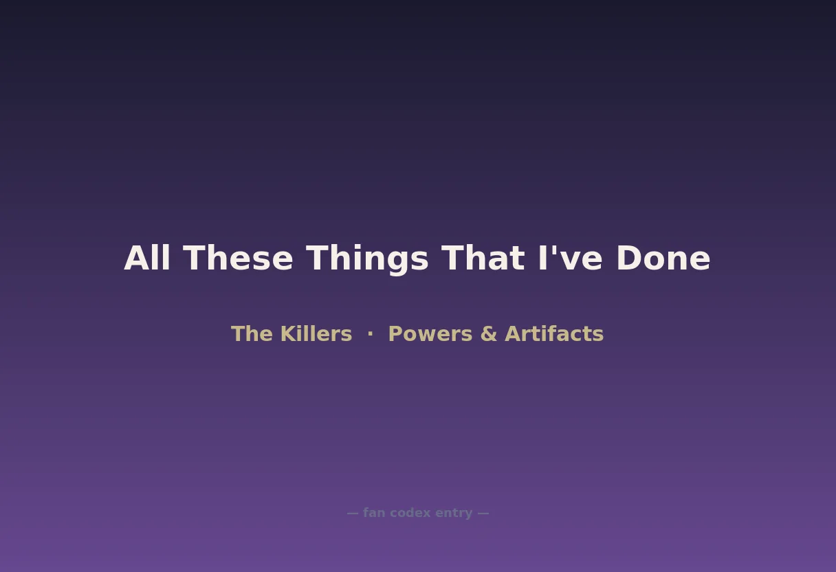 All These Things That I've Done